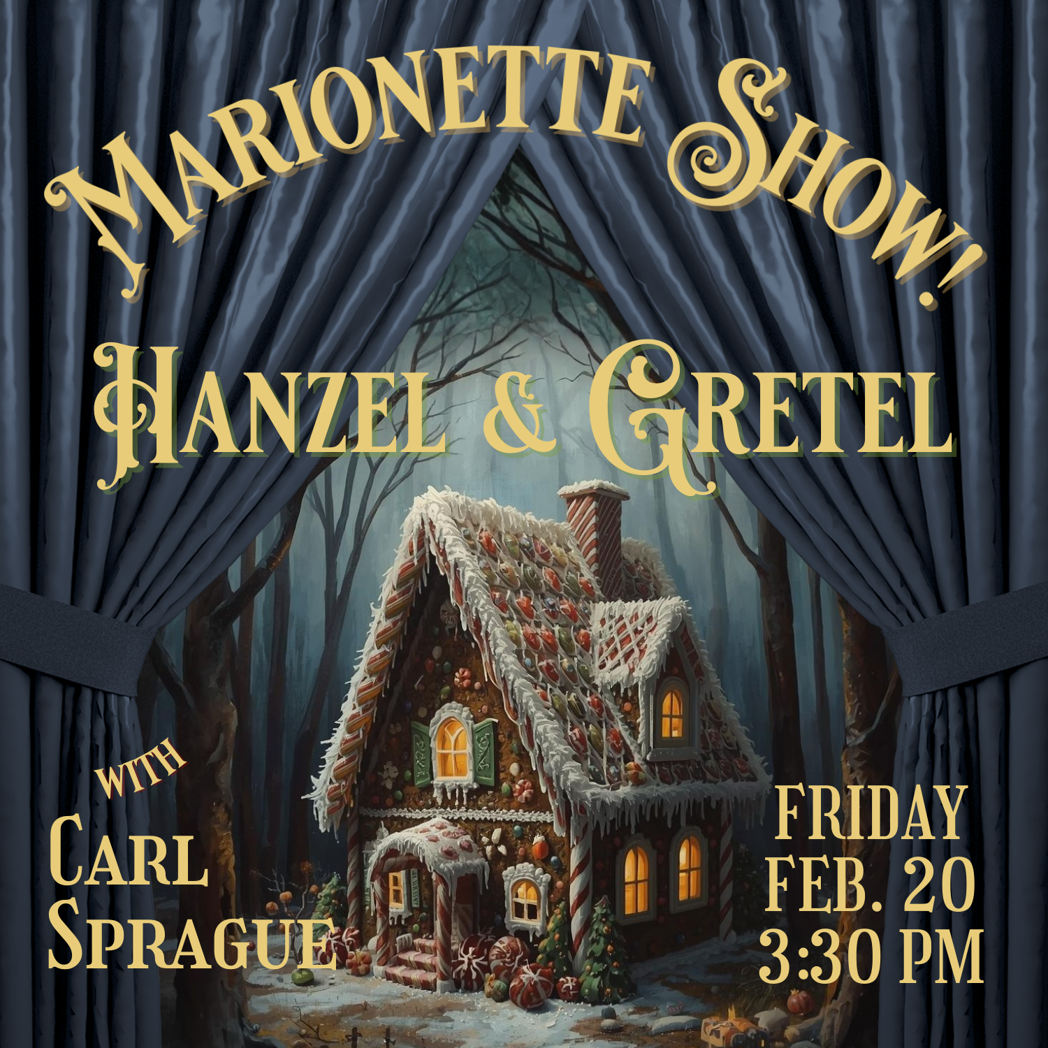 Marionette Show | Hansel & Gretel | Friday, February 20 at 3:30 pm