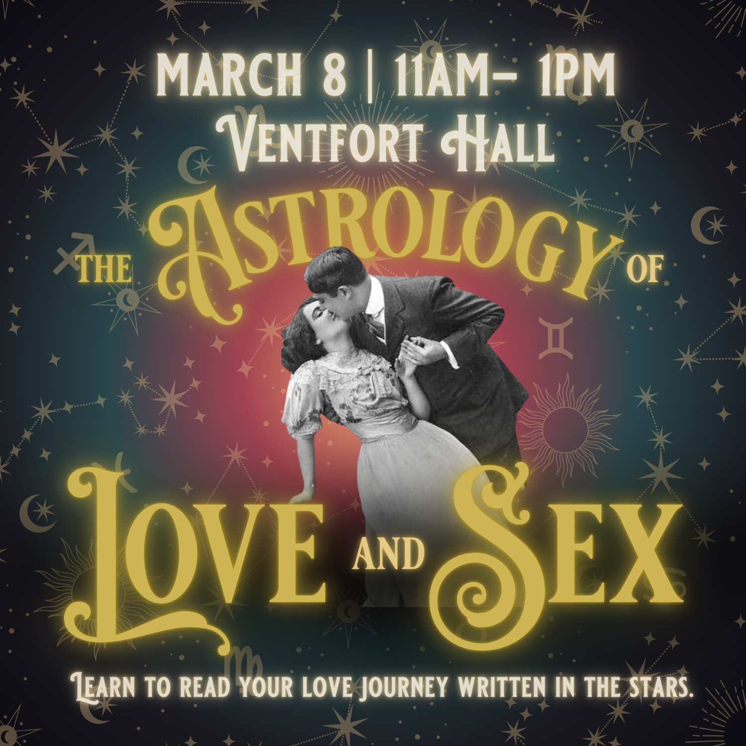 The Astrology of Love and Sex | Sunday, March 8, 11 am - 1 pm