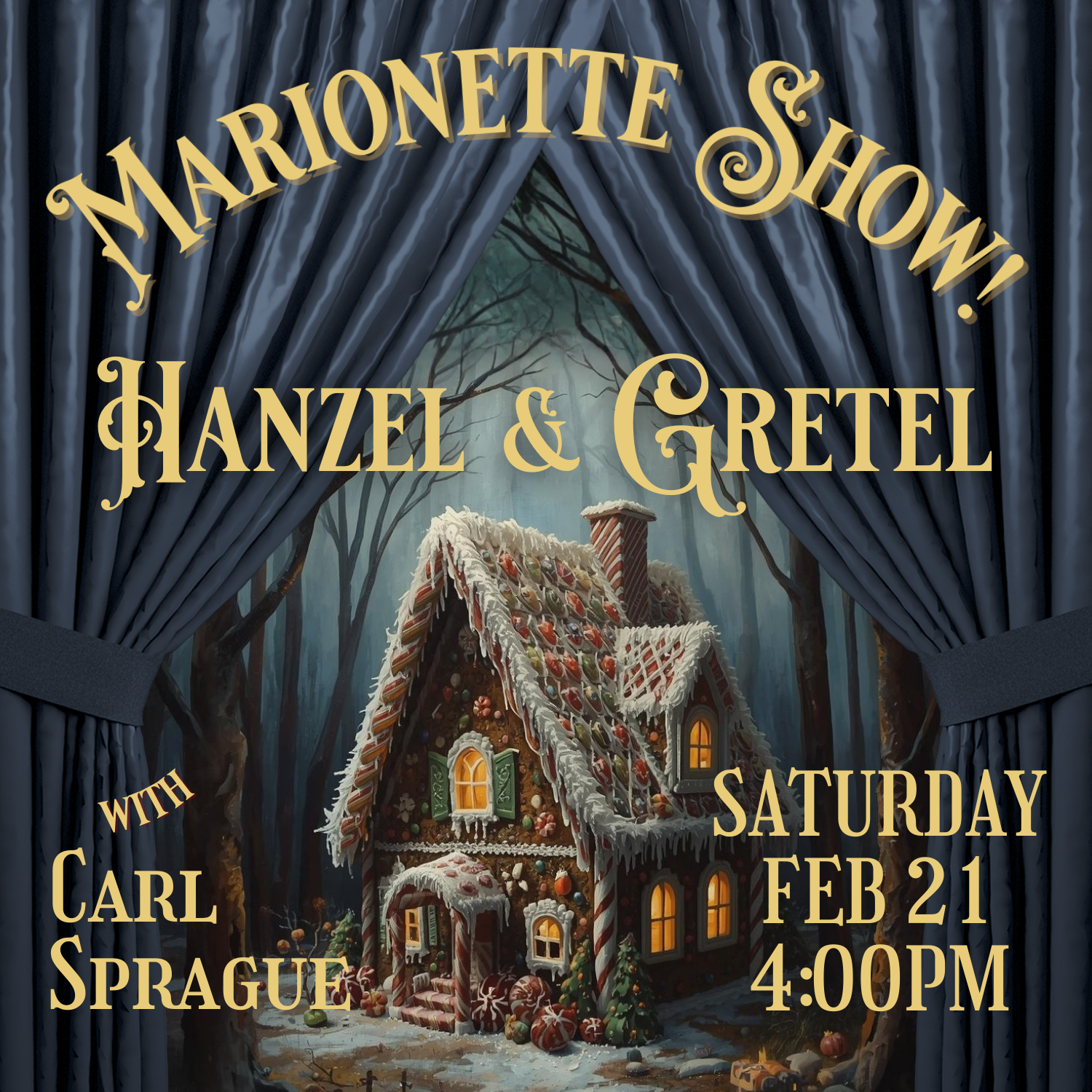 FRIDAY MARIONETTE SHOW RESCHEDULED TO SATURDAY | Marionette Show | Hansel & Gretel | Saturday, February 21 at 4:00 pm