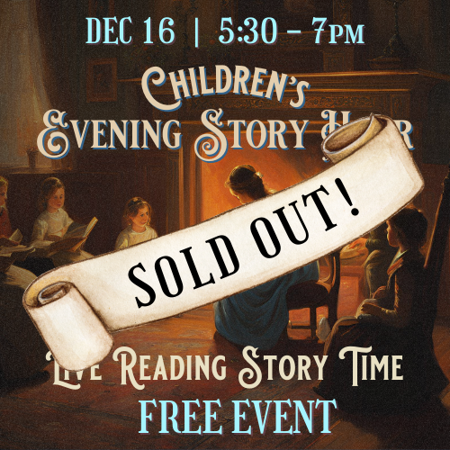 SOLD OUT - Children's Evening Story Hour | FREE EVENT | December 16 from 5:30pm to 7pm