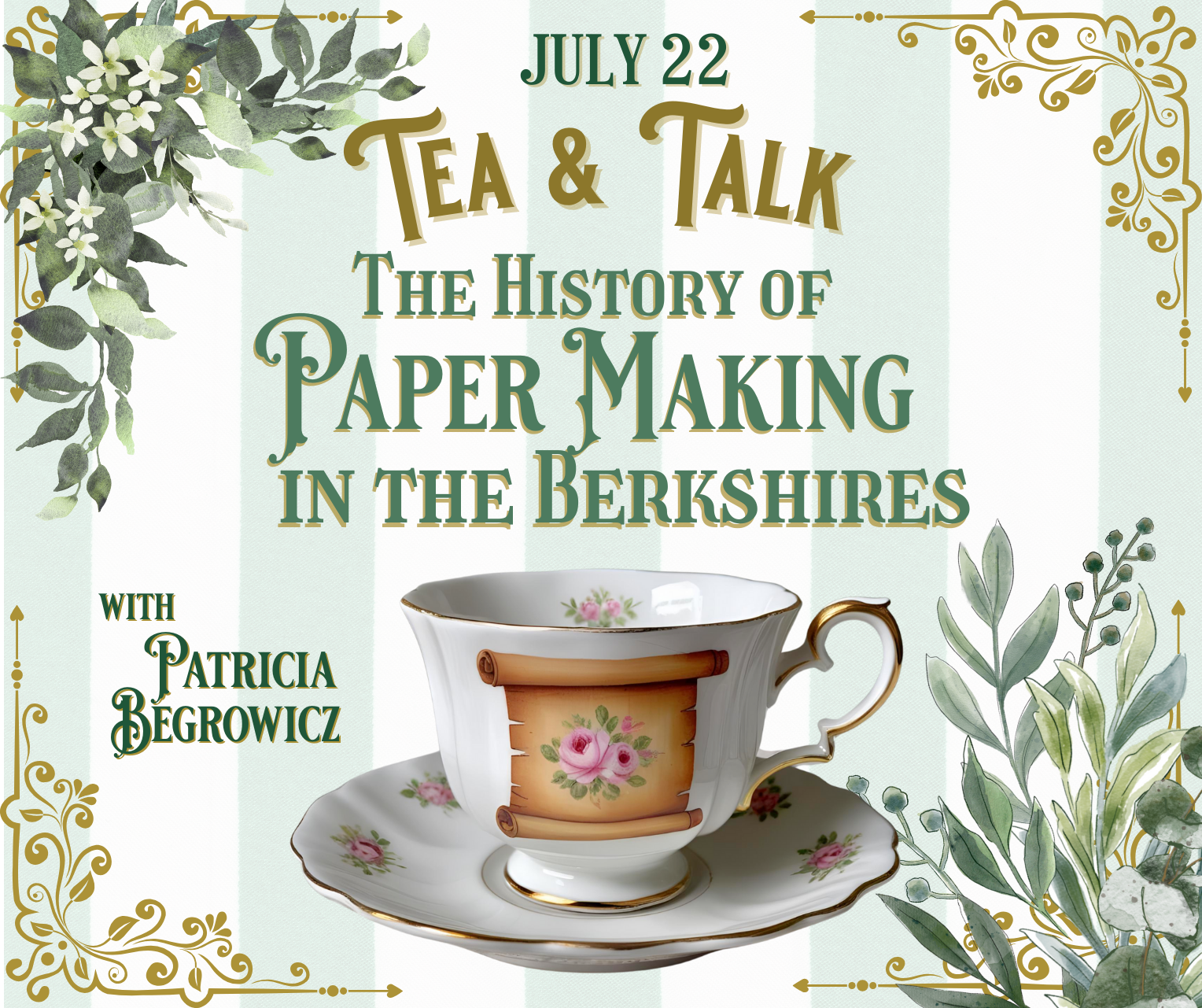 Tea & Talk | History of Papermaking in the Berkshires | July 22 at 4 pm
