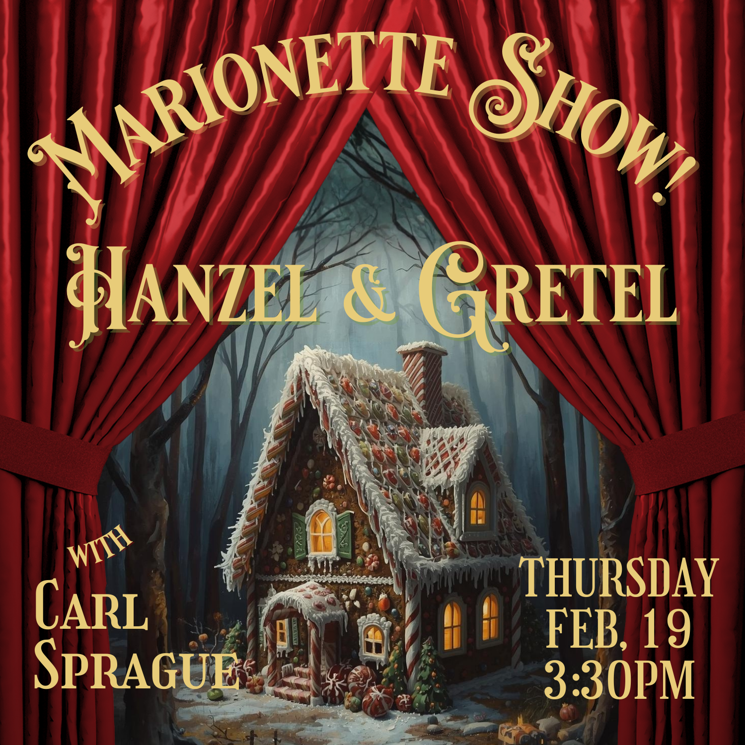 Marionette Show | Hansel & Gretel | Thursday, February 19 at 3:30 pm